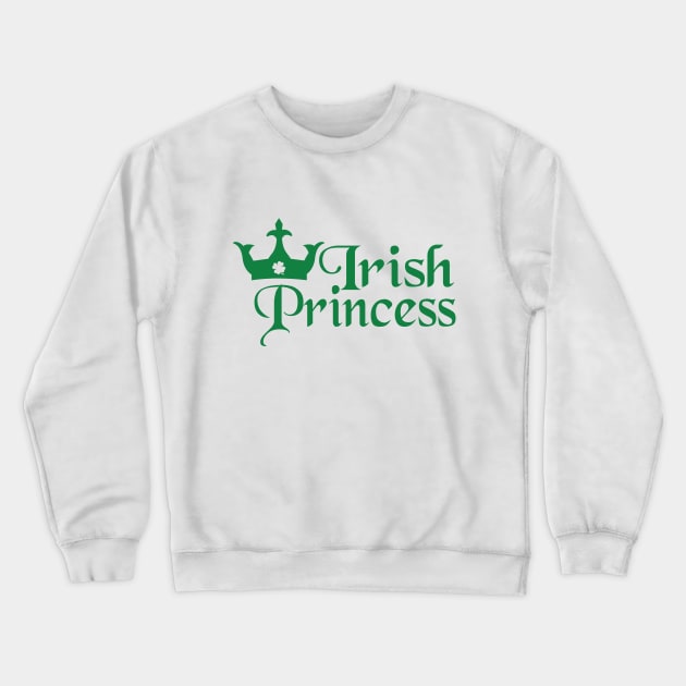 Irish Princess Crewneck Sweatshirt by RockyDesigns